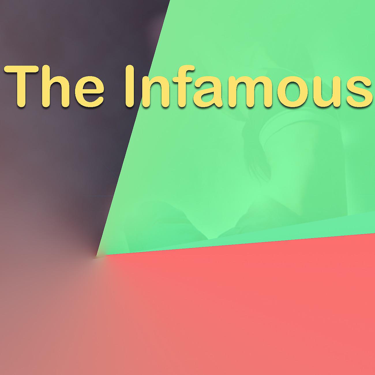 Постер альбома The Infamous