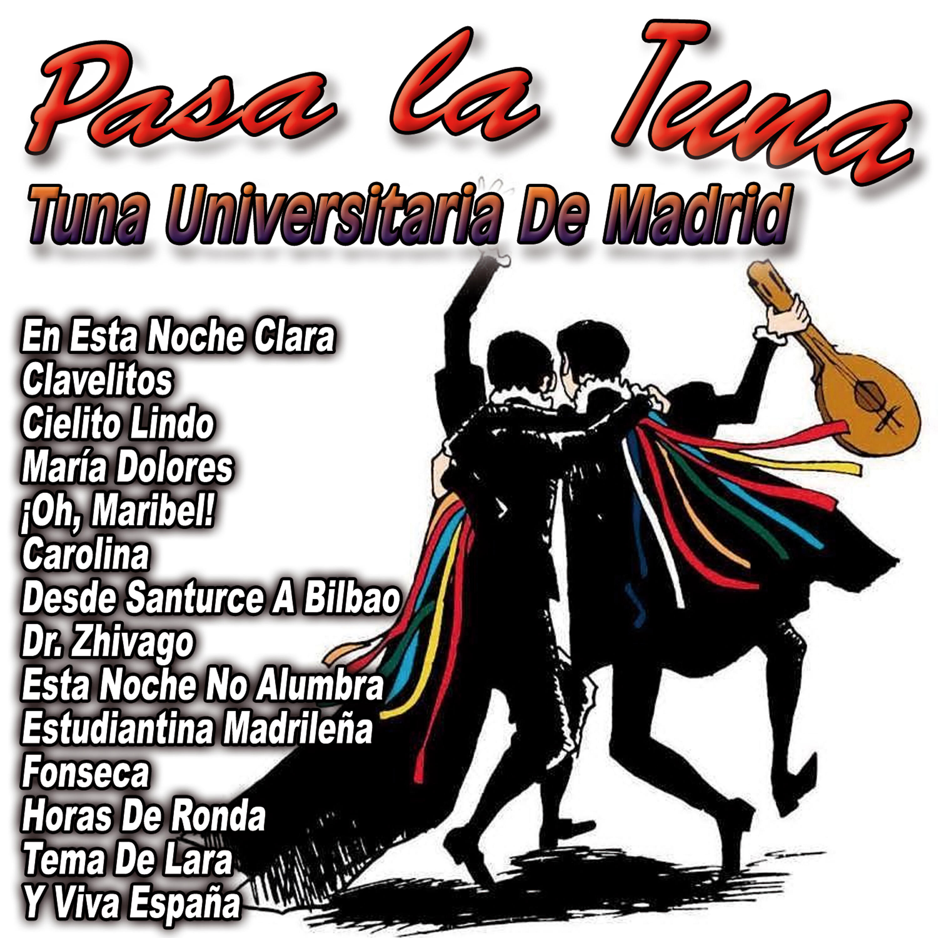 Tuna Universitaria De Madrid - Desde Santurce A Bilbao