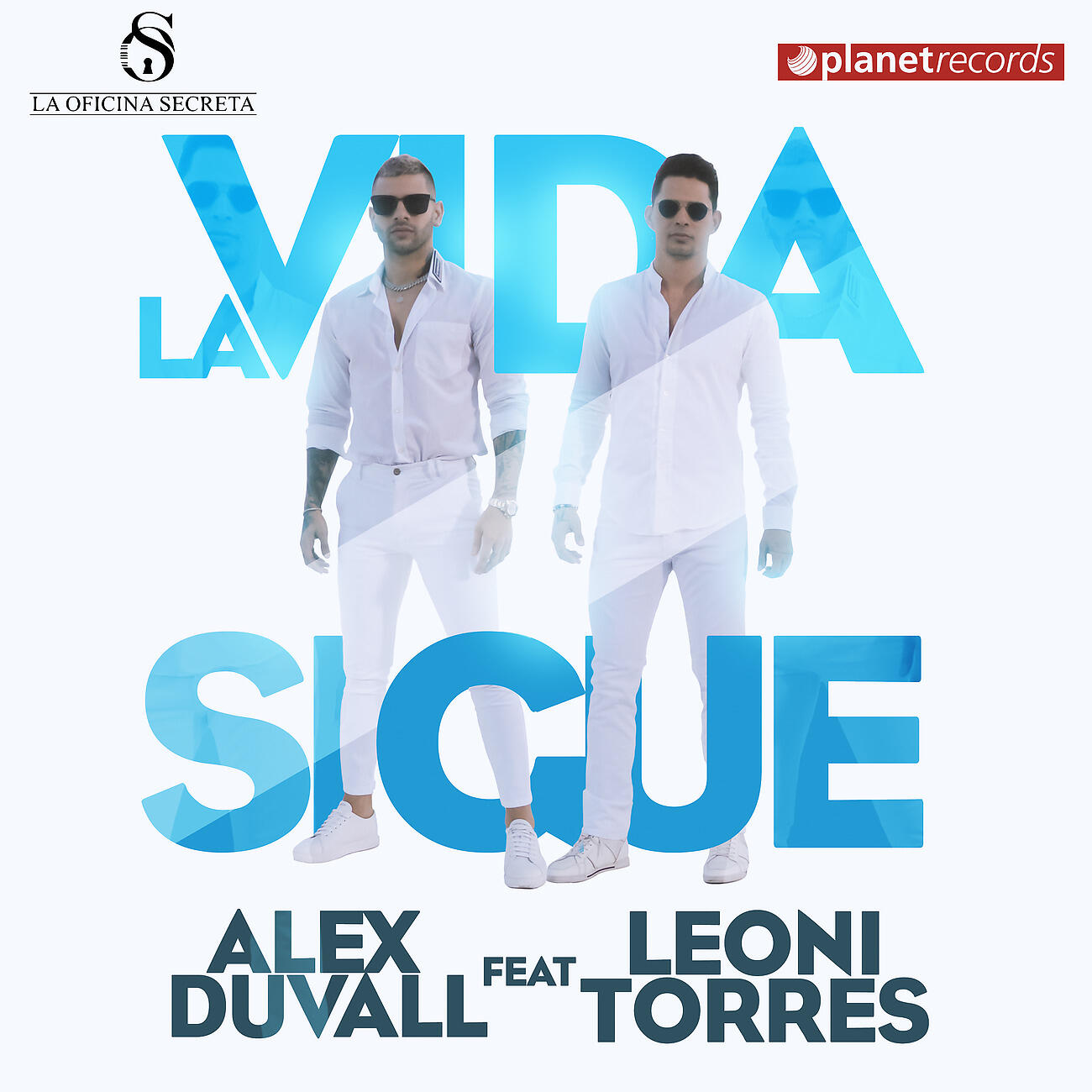 Alex Duvall - La Vida Sigue (with Leoni Torres)