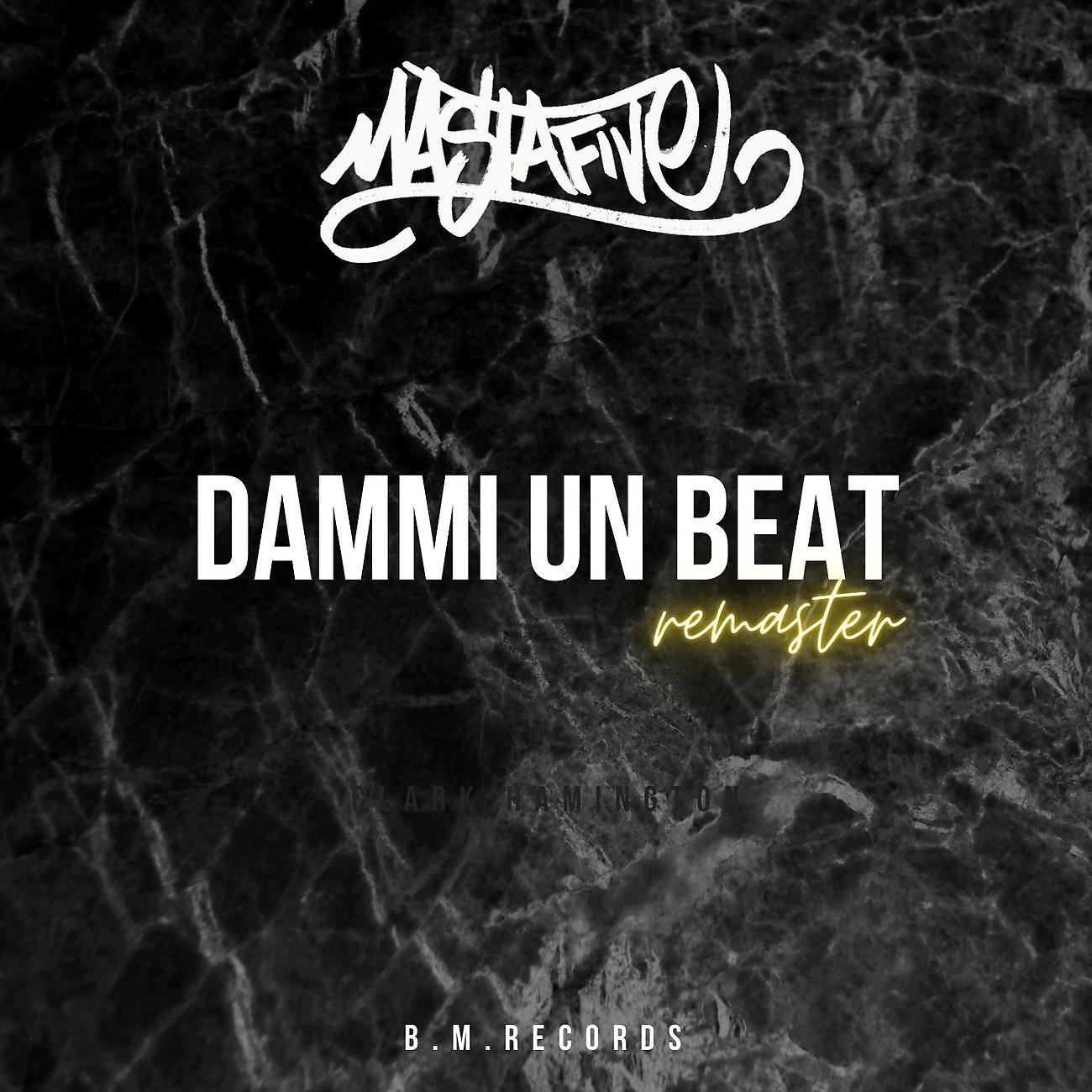 Постер альбома Dammi Un Beat