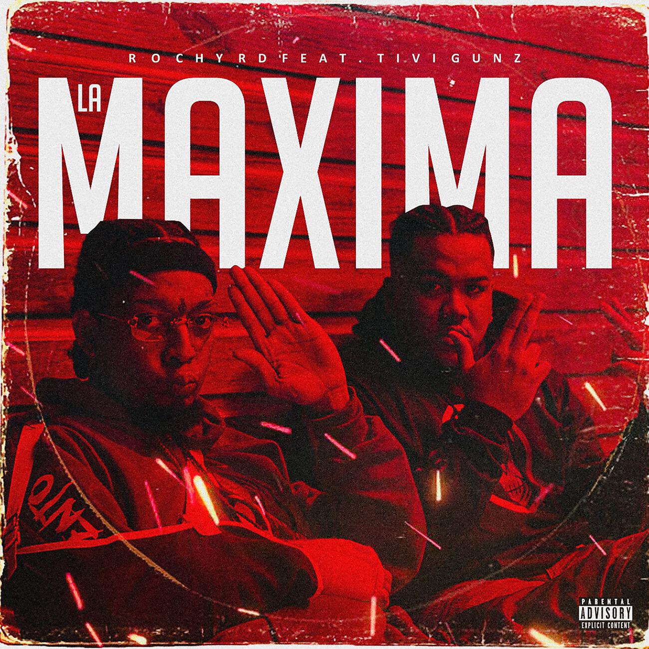 Rochy RD - La Maxima (with Tivi Gunz)