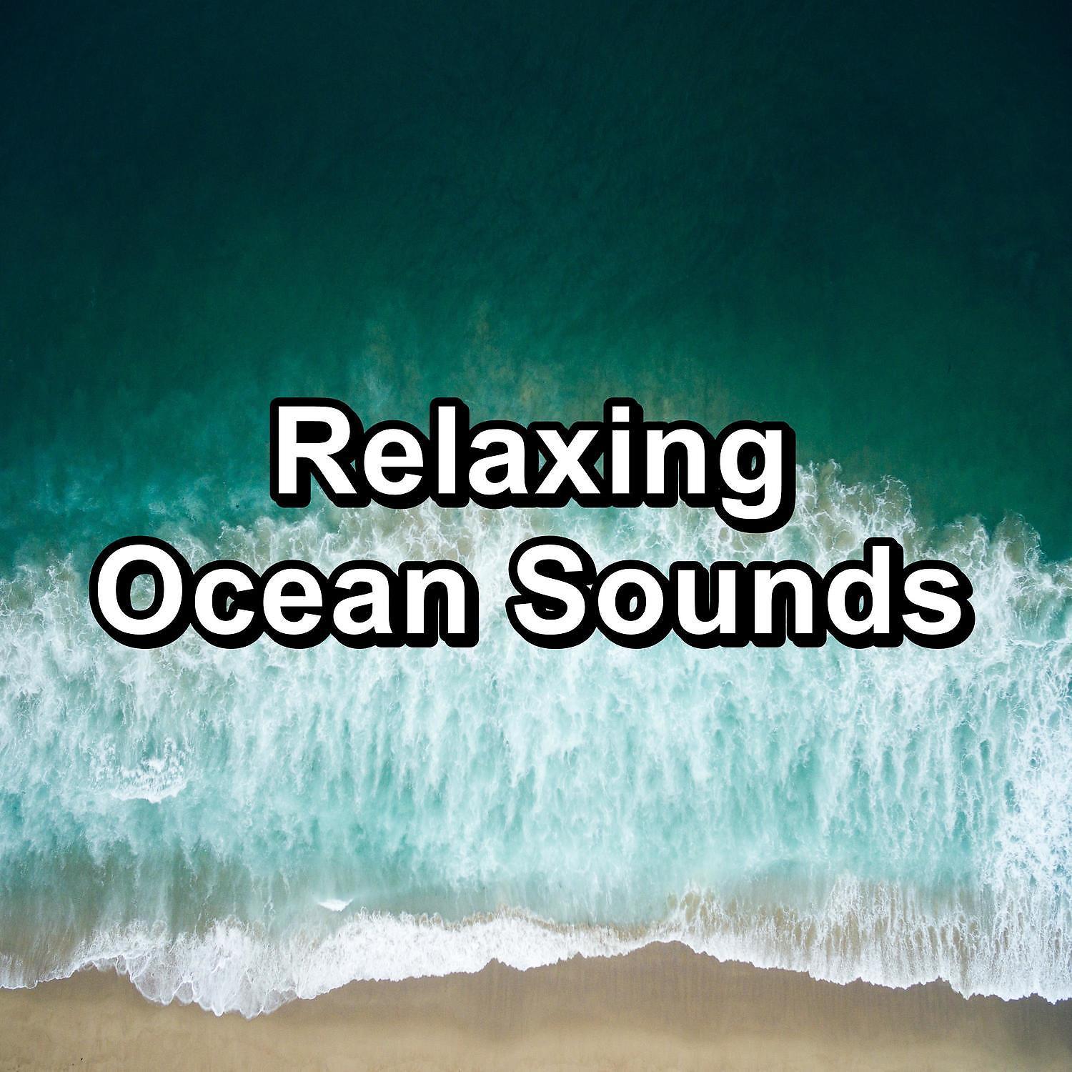 Постер альбома Relaxing Ocean Sounds