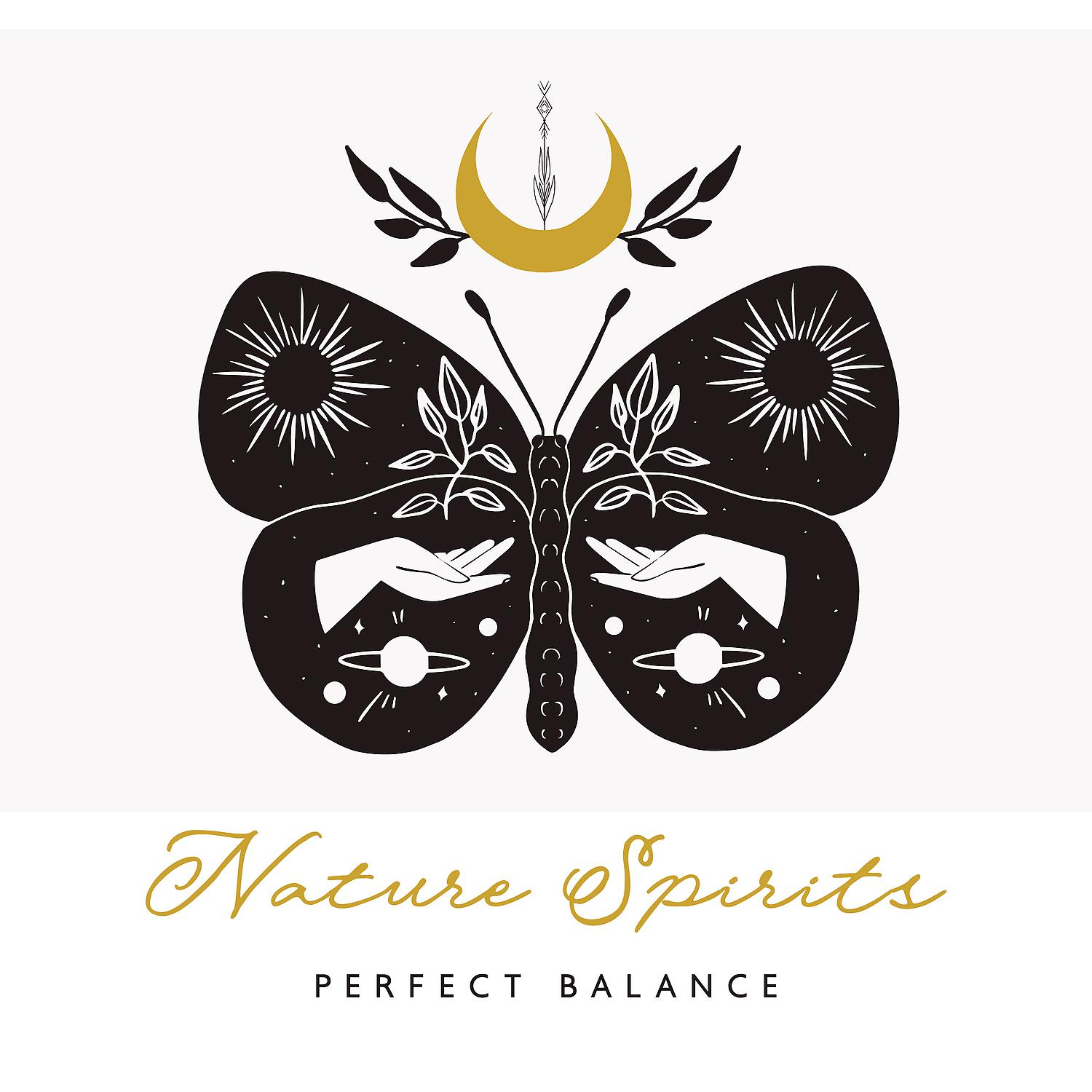 Постер альбома Nature Spirits: Perfect Balance, Flow of Harmony, Awakening Peace