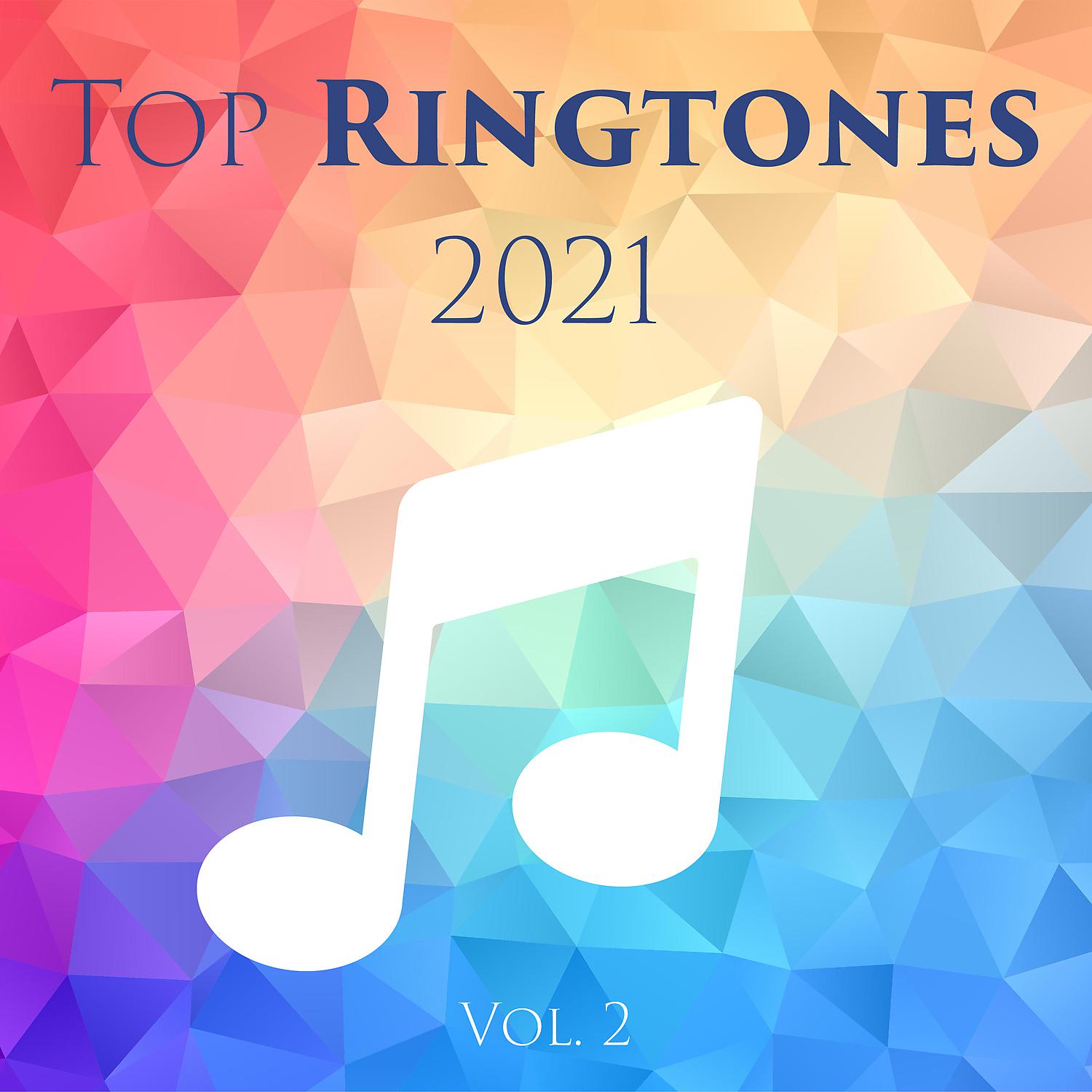Постер альбома Top Ringtones 2021 Vol. 2
