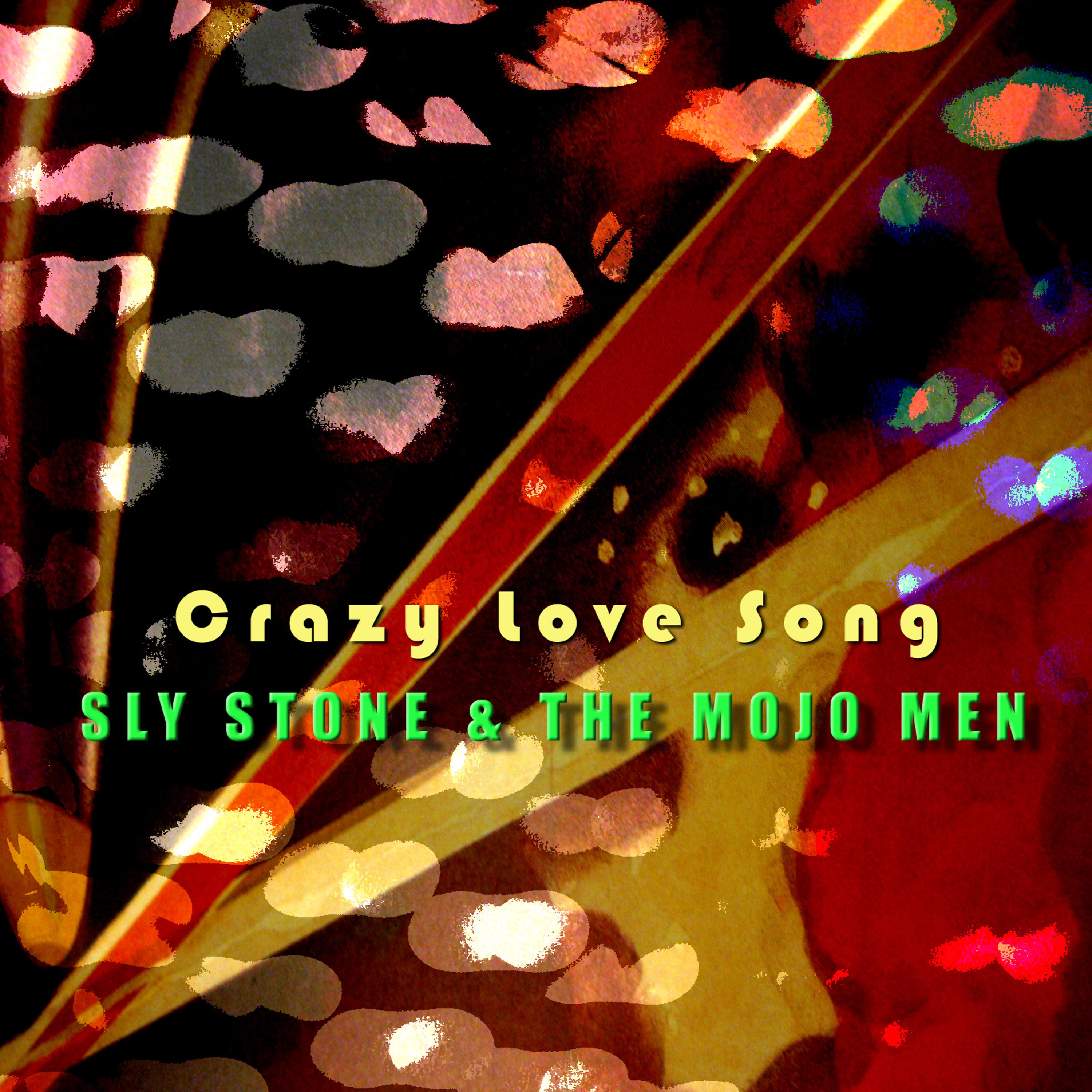 Постер альбома Crazy Love Song