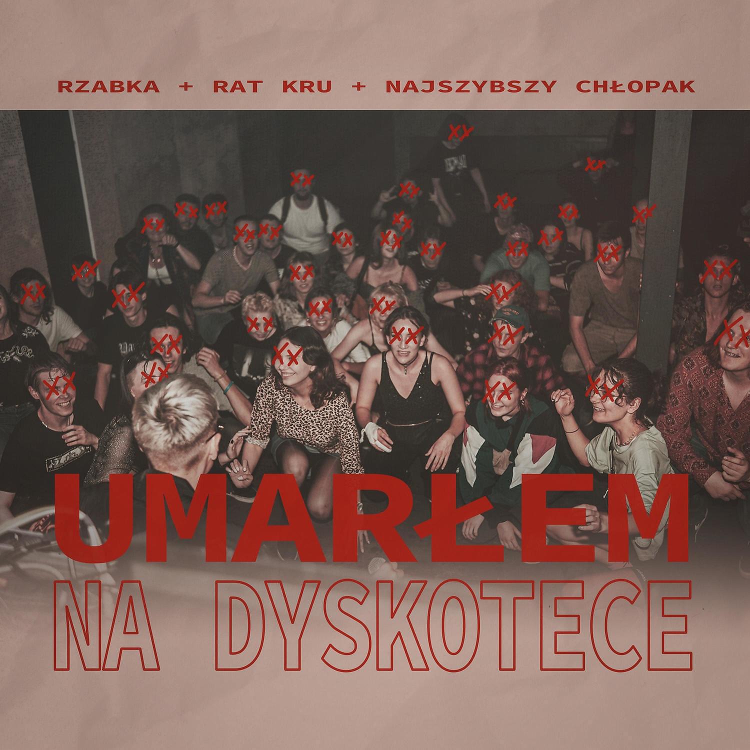 Rzabka - Umarlem Na Dyskotece