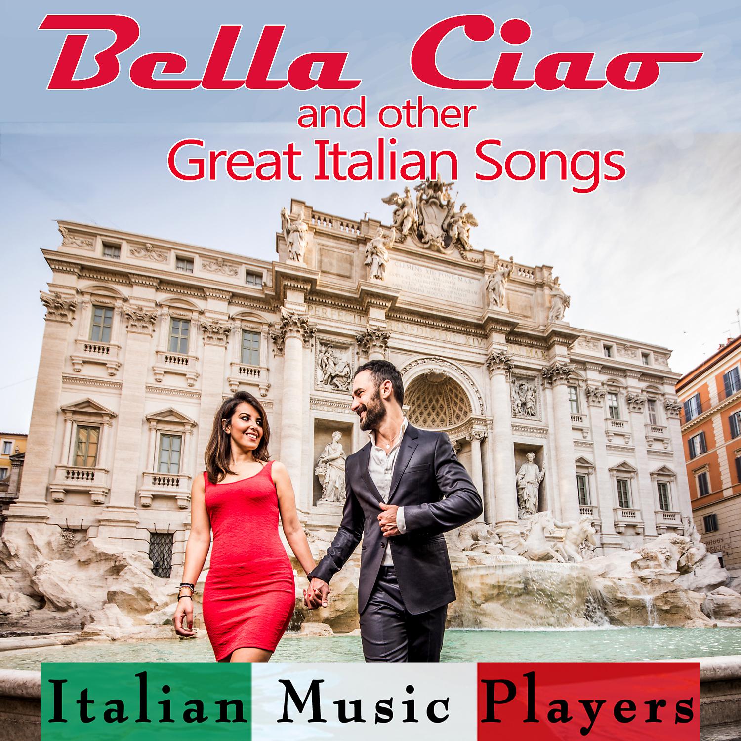Постер альбома Bella Ciao and Other Great Italian Songs