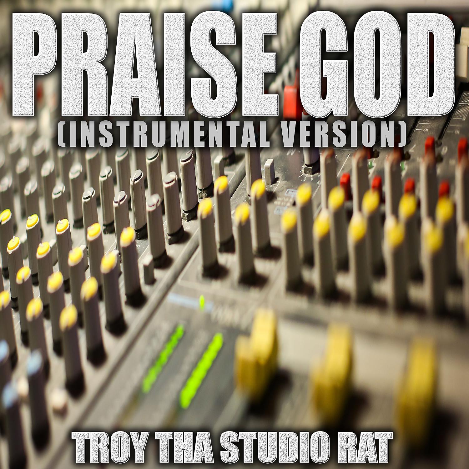 Постер альбома Praise God (Originally Performed by Kanye West) (Karaoke)