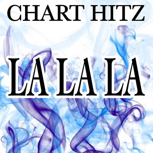 Chart Hitz - La La La (Instrumental Version)