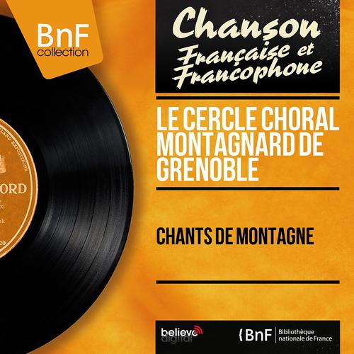 Постер альбома Chants de montagne (Mono version)