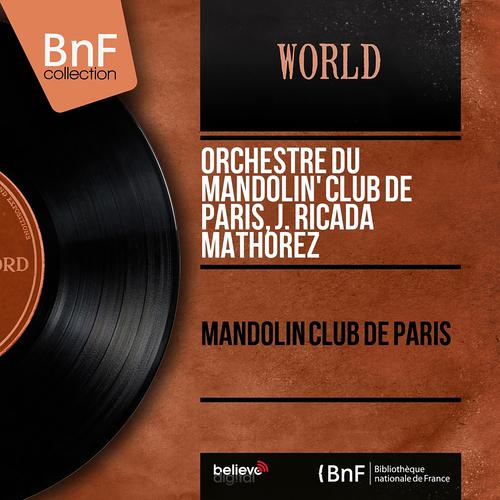 Постер альбома Mandolin Club de Paris (Mono version)