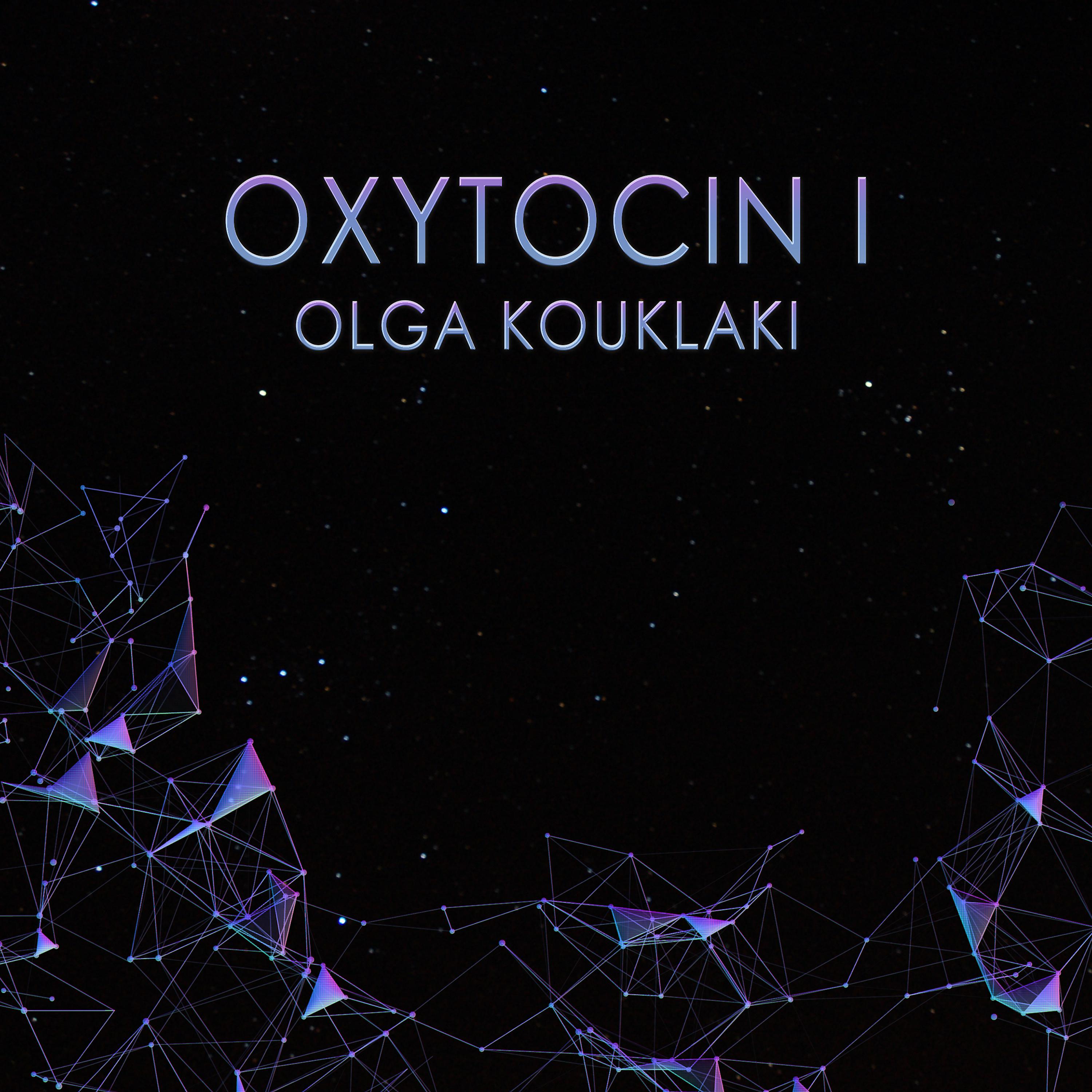 Постер альбома Oxytocin I