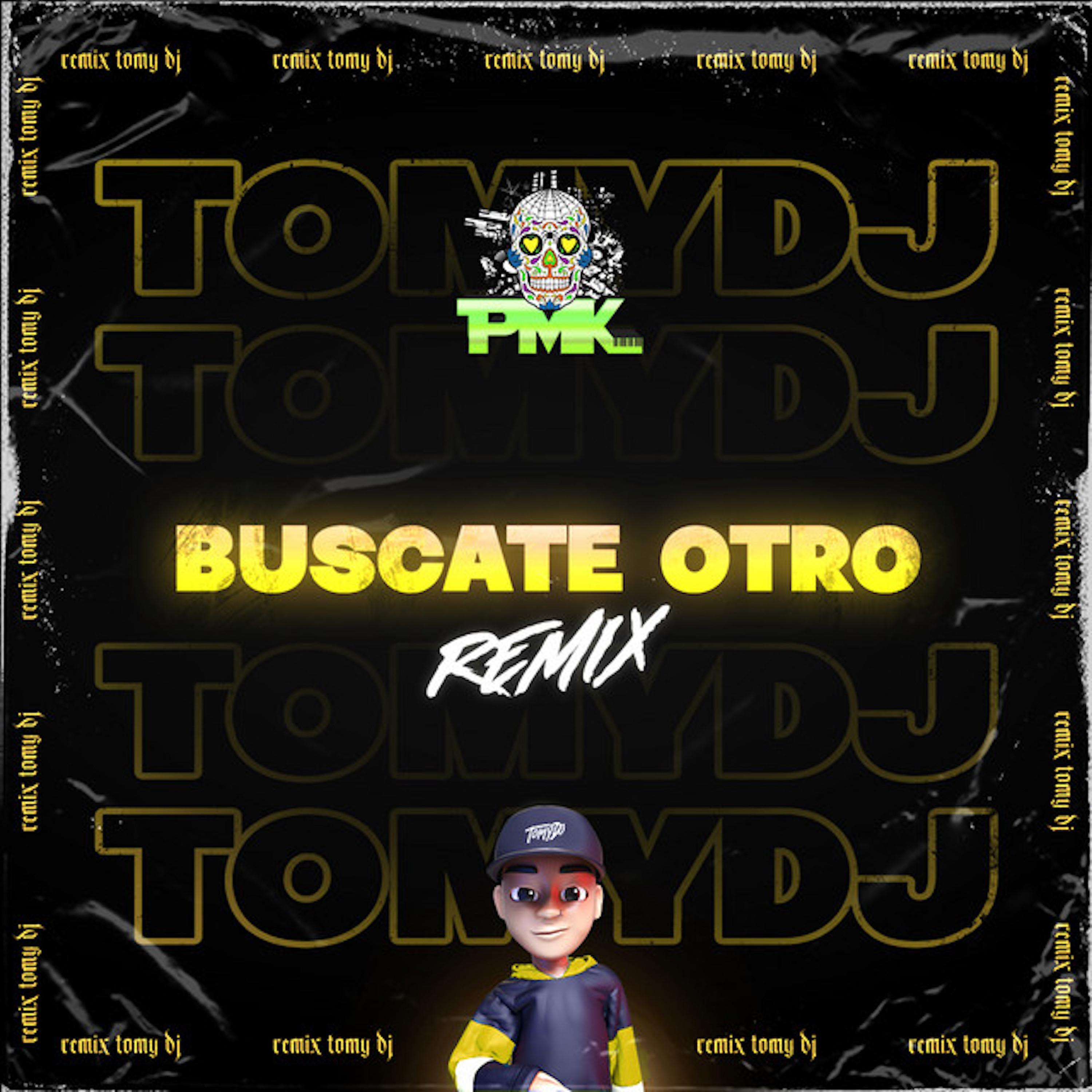 Постер альбома Búscate Otro Remix