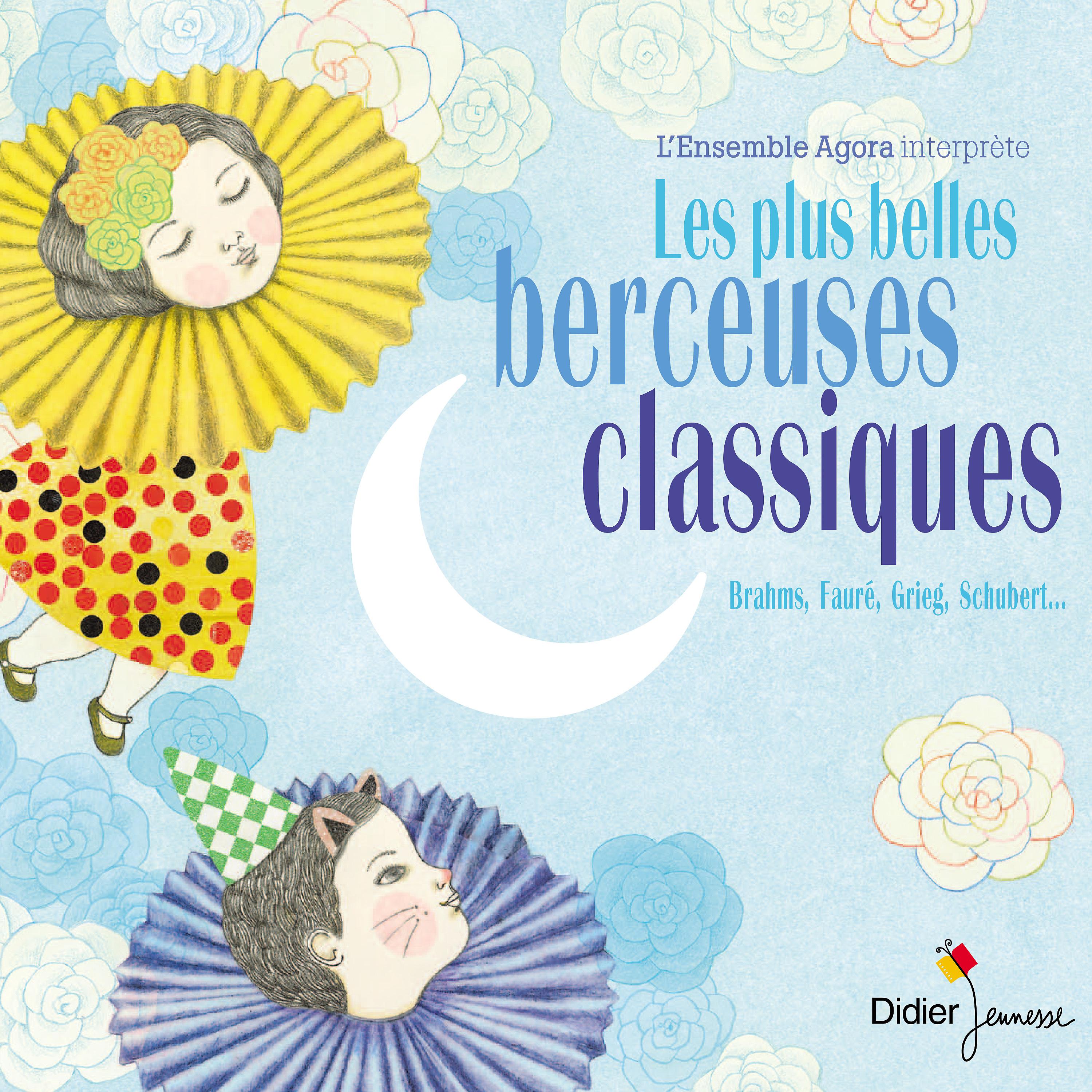 Постер альбома Les plus belles berceuses classiques