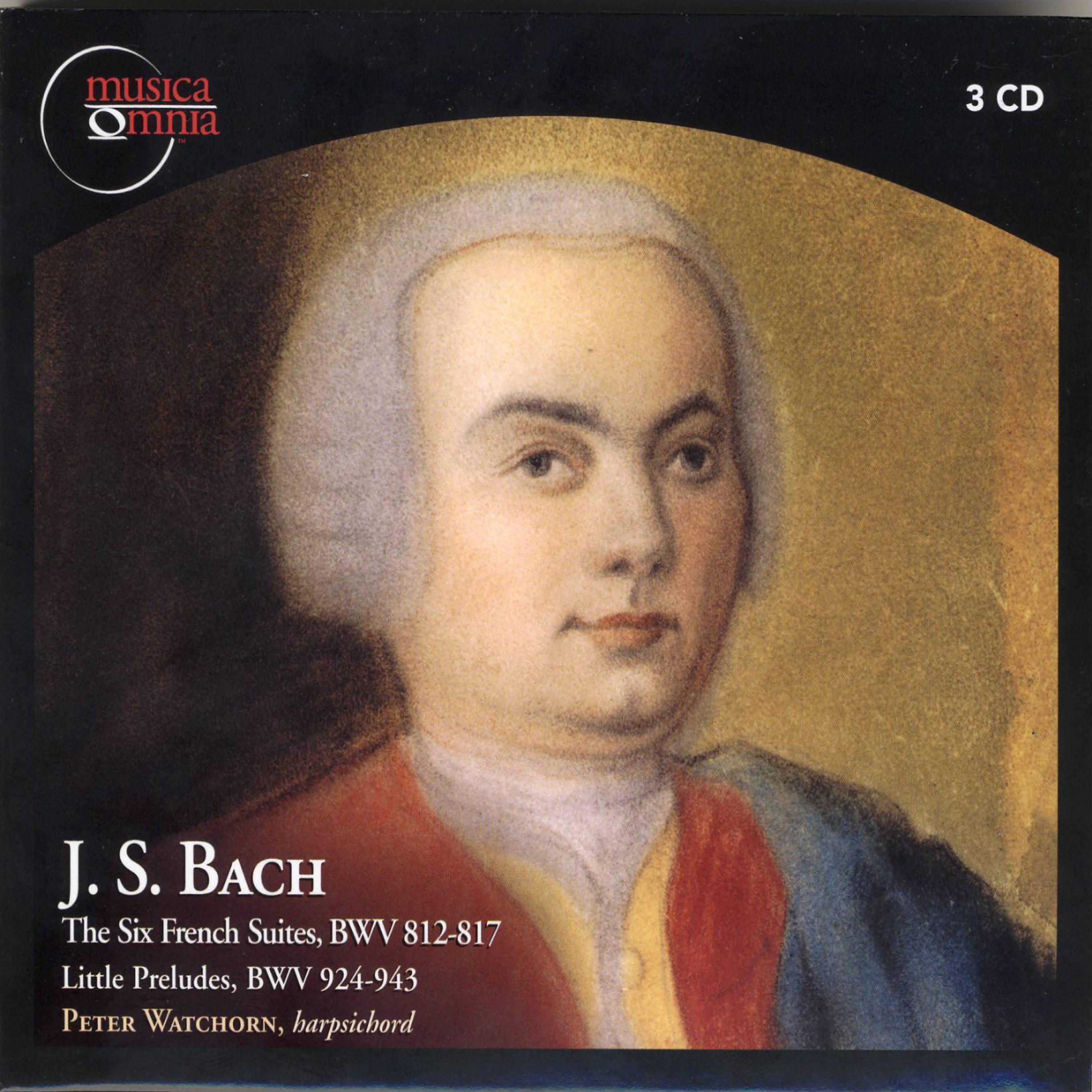 Постер альбома Bach: The Six French Suites, Little Preludes