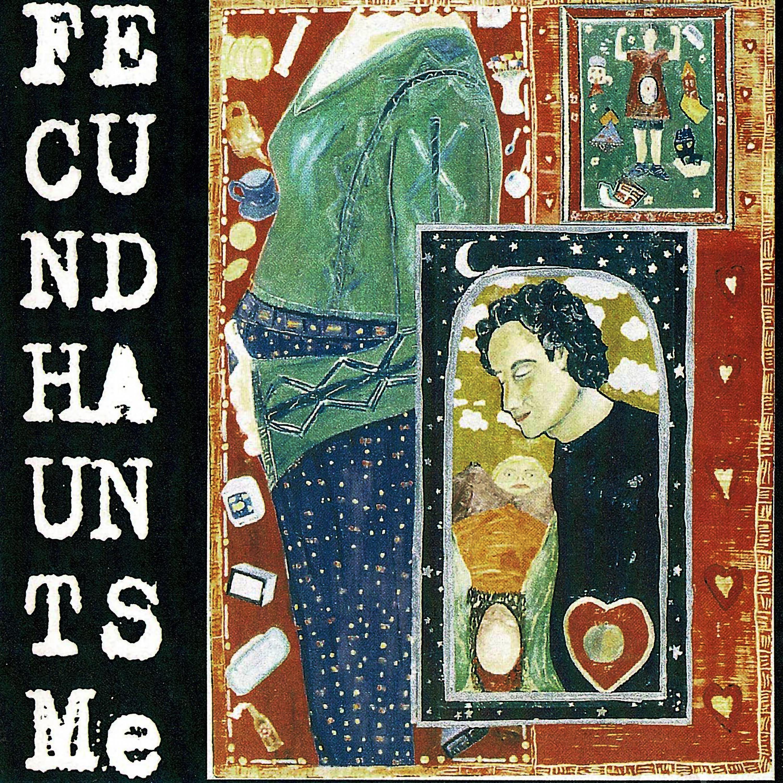 Постер альбома Fecund Haunts