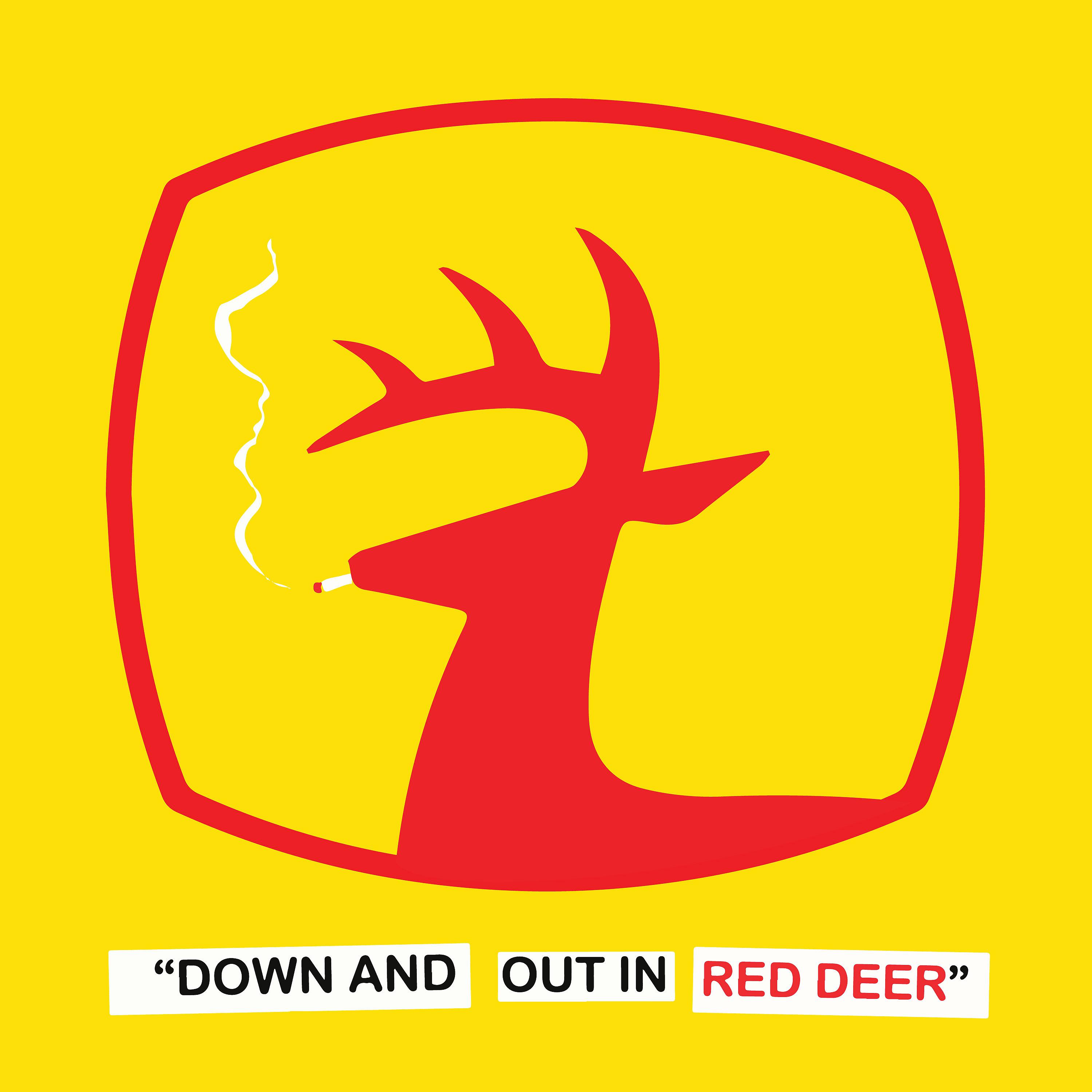 Постер альбома Down and out in Red Deer