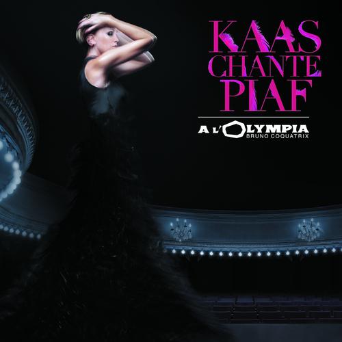 Постер альбома Kaas chante Piaf à l'Olympia