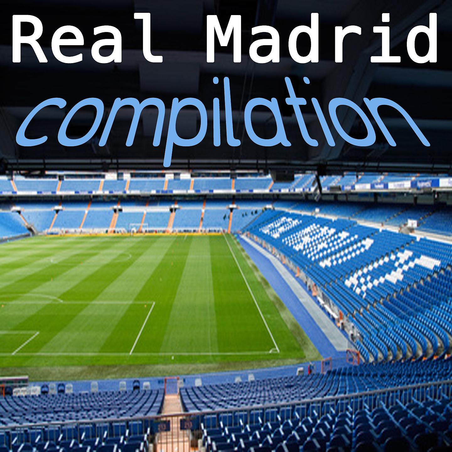 Постер альбома Real Madrid Compilation