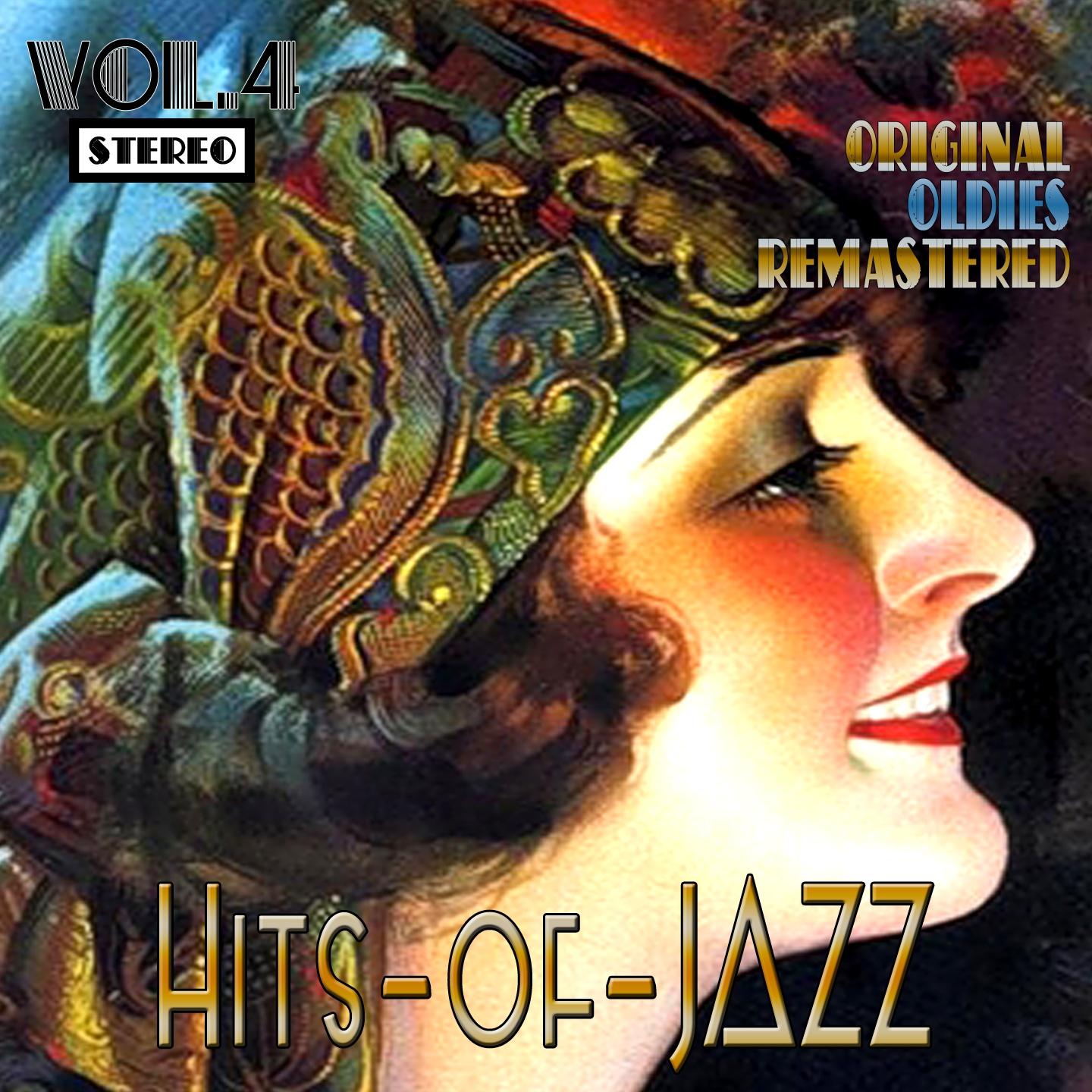Постер альбома Hits of Jazz, Vol. 4 (Oldies Remastered)