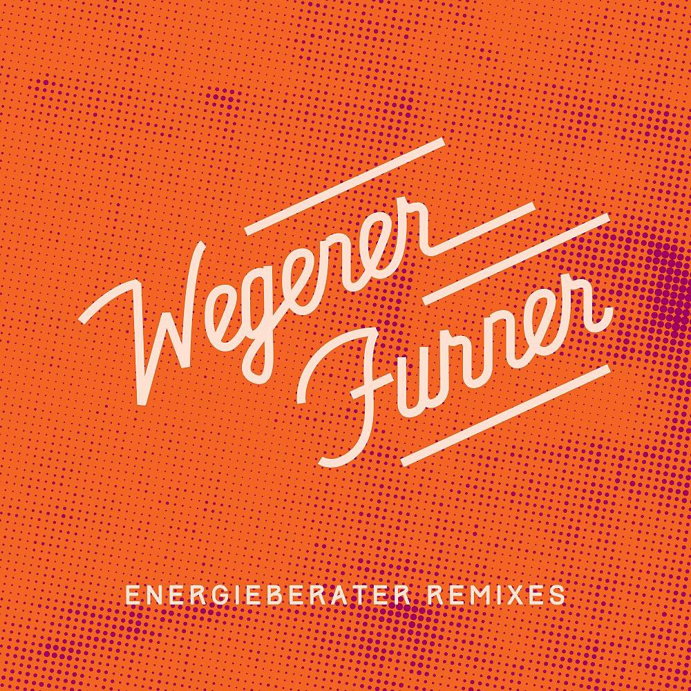 Постер альбома Energieberater Remixes