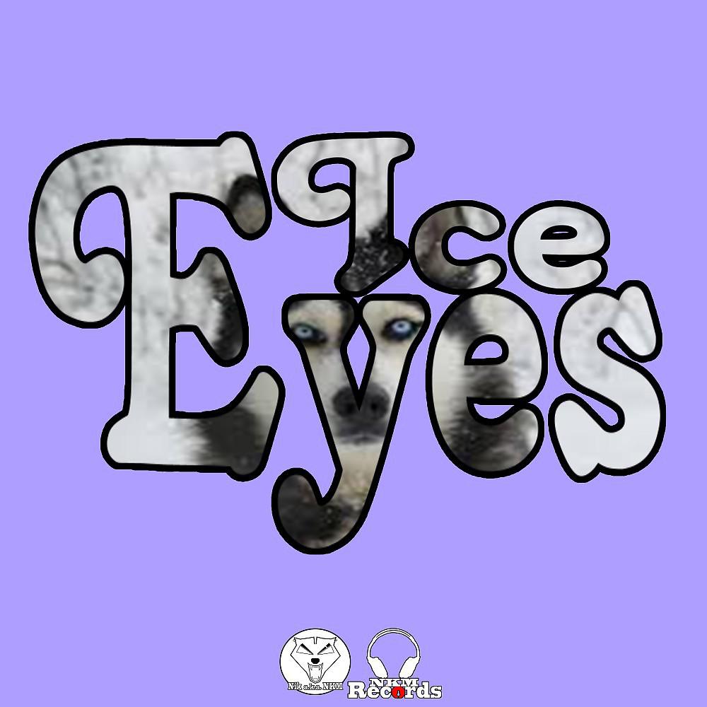 Постер альбома Ice Eyes