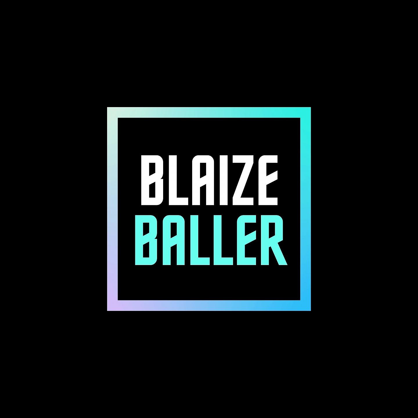 Постер альбома Blaize Baller