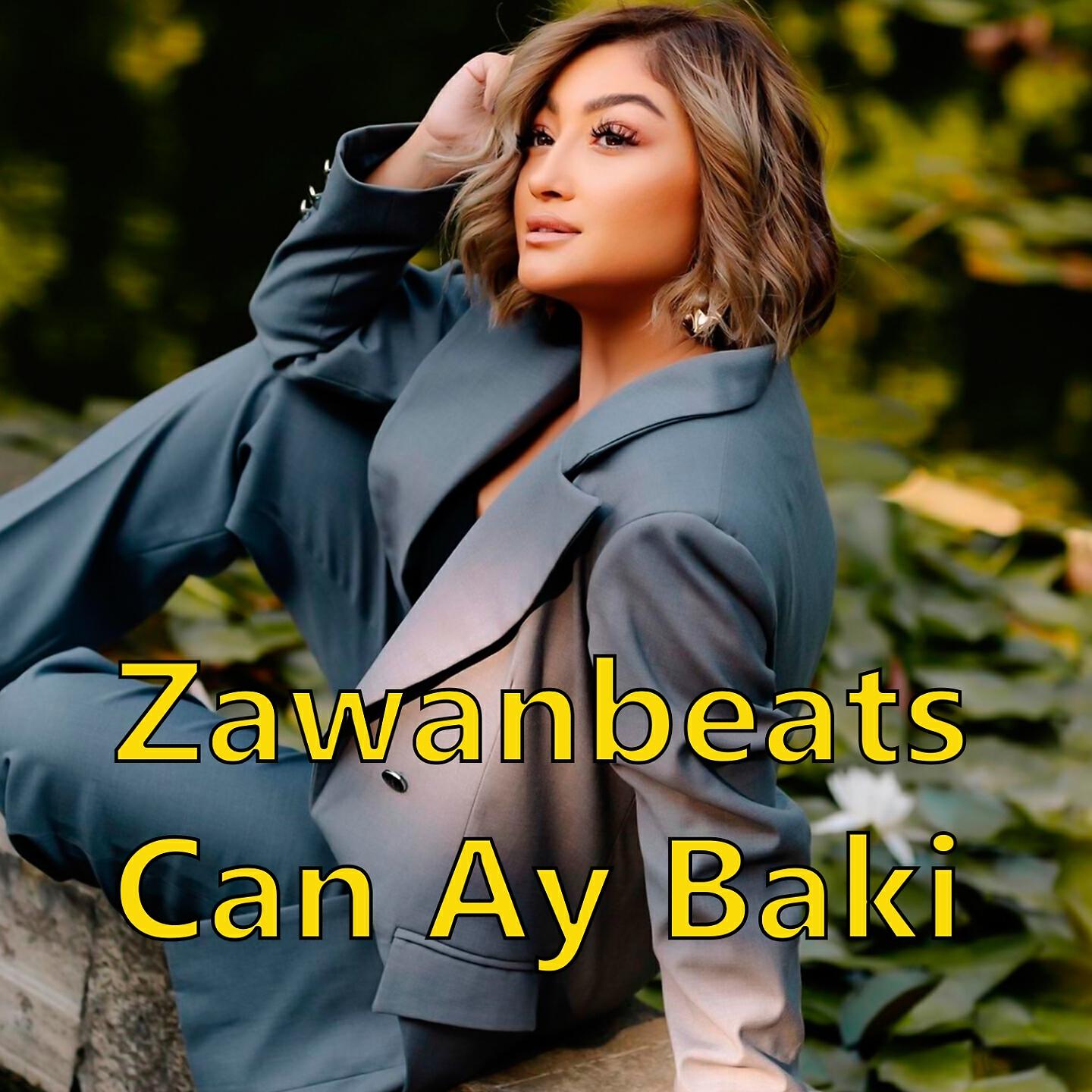 Zawanbeats - Can Ay Baki