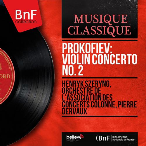 Постер альбома Prokofiev: Violin Concerto No. 2 (Mono Version)
