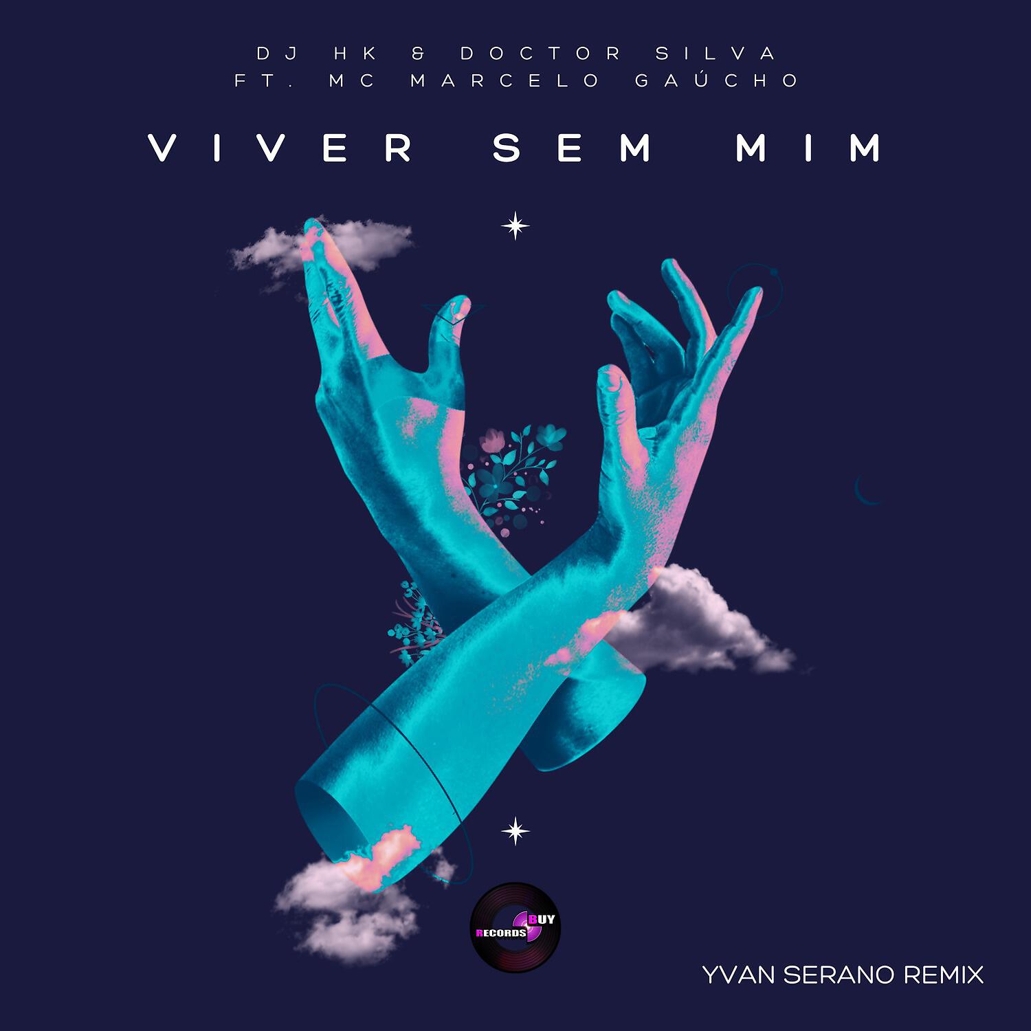 DJ HK - Viver Sem Mim (Yvan Serano Remix)