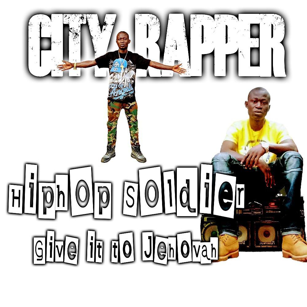 Постер альбома Hiphop Soldier (Give It to Jehovah)
