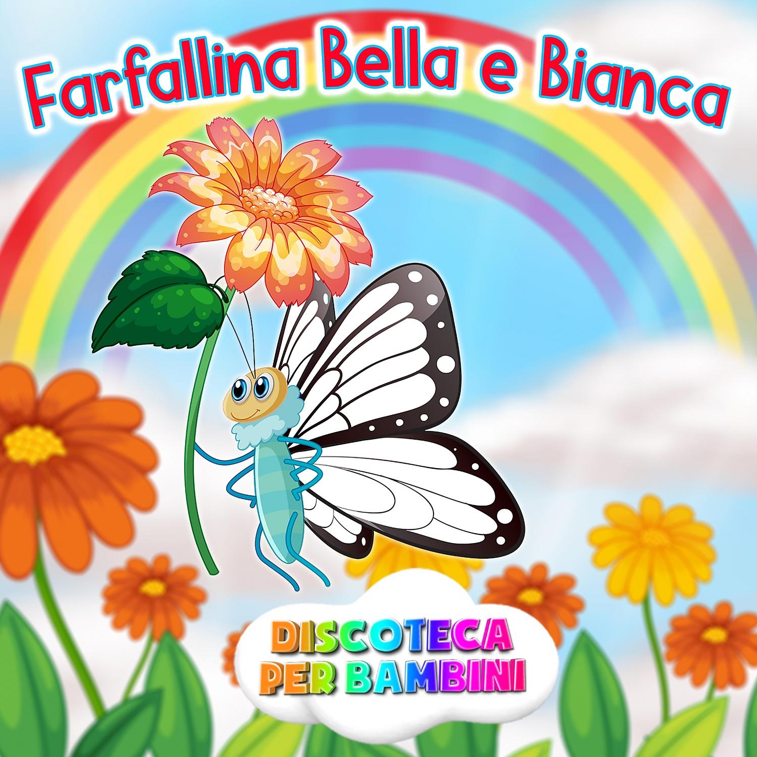 Постер альбома Farfallina Bella e Bianca
