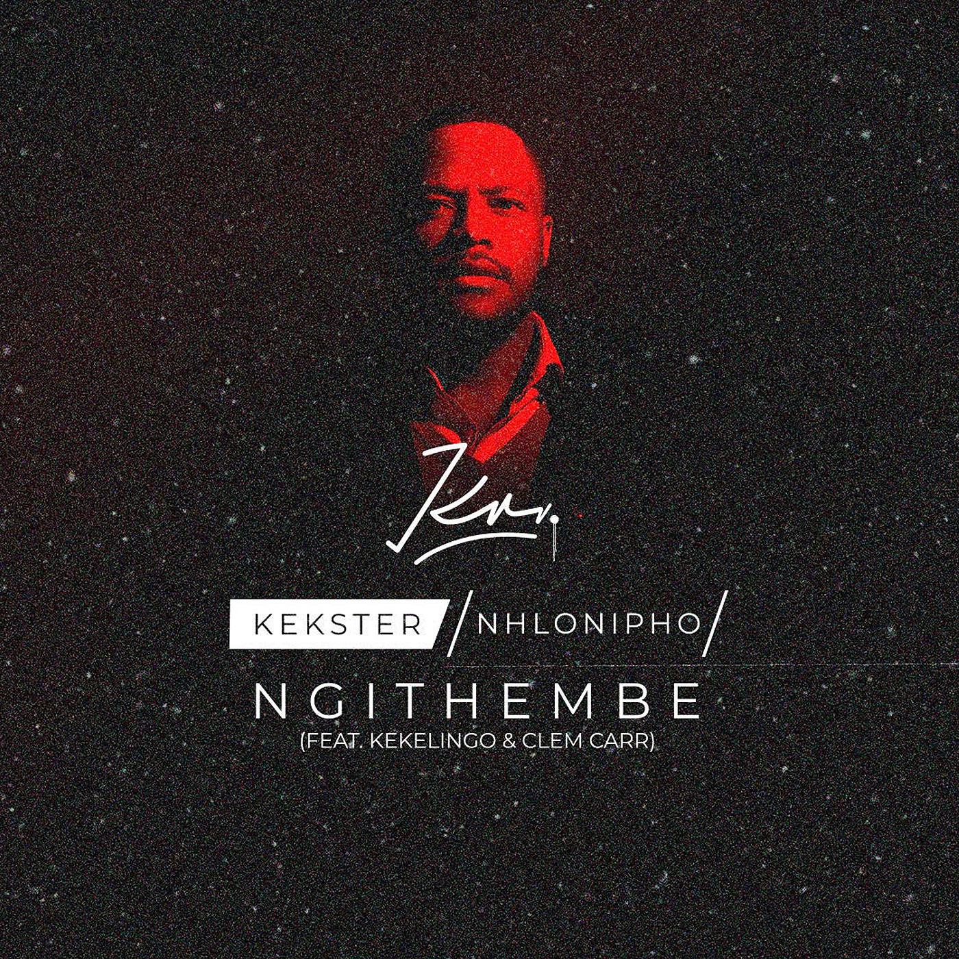 Постер альбома Ngithembe (feat. Kekelingo & Clem Carr)