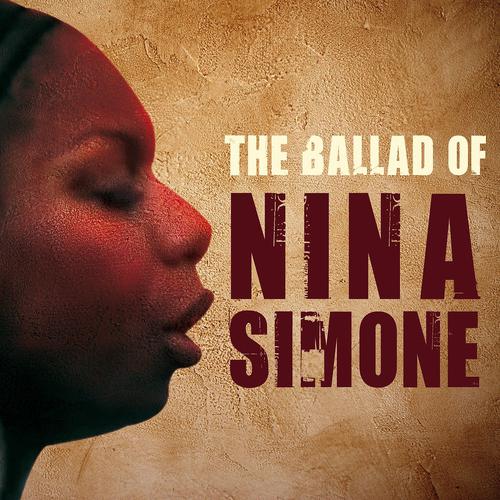 Постер альбома The Ballad of Nina Simone