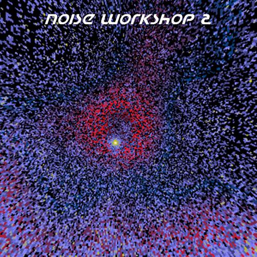 Noise Workshop - Quasar, Pt. 0