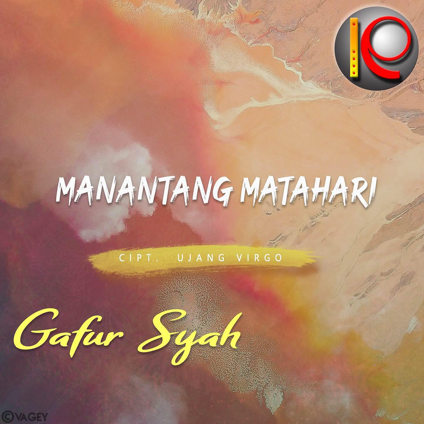 Gafur Syah - Manantang Matahari