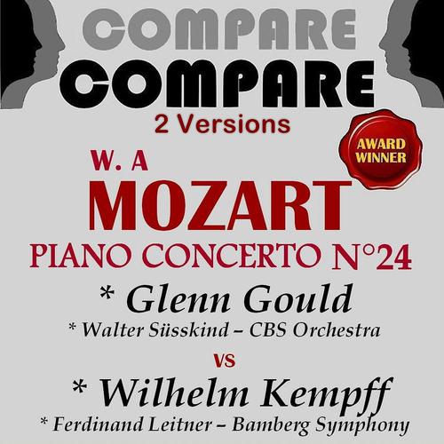 Постер альбома Mozart: Piano Concerto No. 24, Glenn Gould vs. Wilhelm Kempff (Compare 2 Versions)