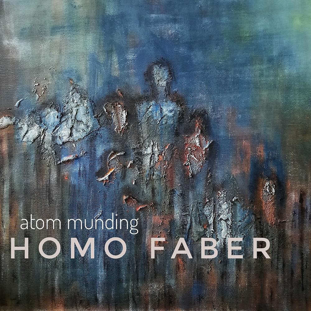 Постер альбома Homo Faber