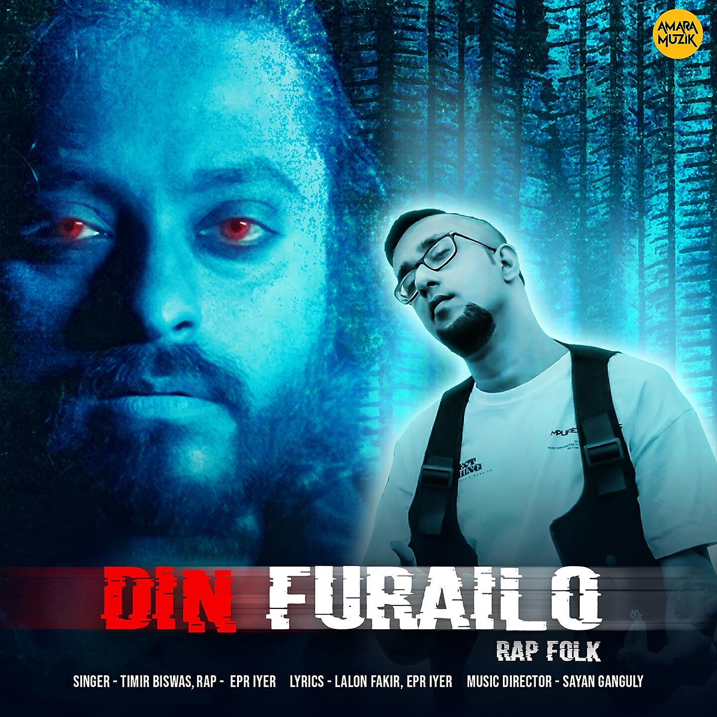 Timir Biswas - Din Furailo Rap Folk