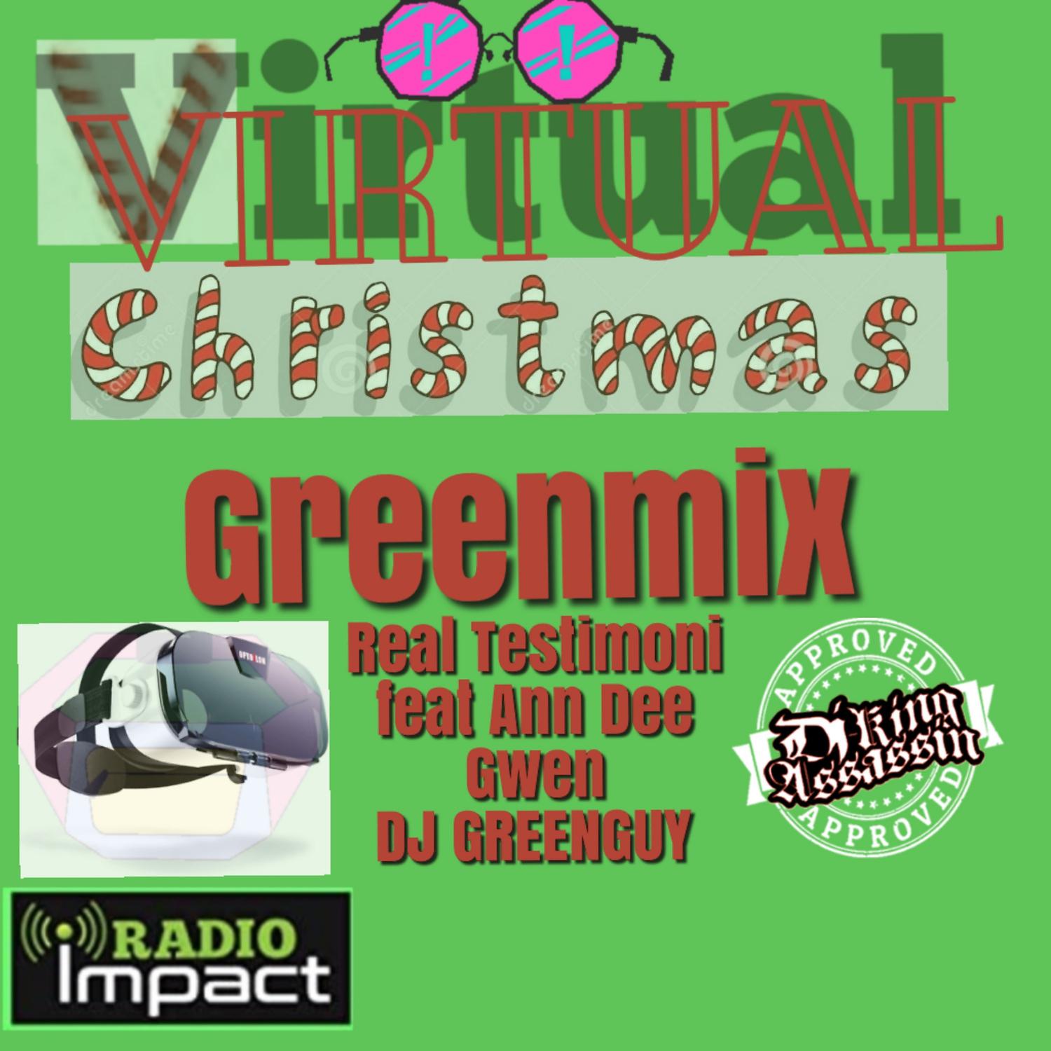 Постер альбома Virtual Christmas (feat. DJ GREENGUY, Ann Dee & Gwen) [Greenmix]