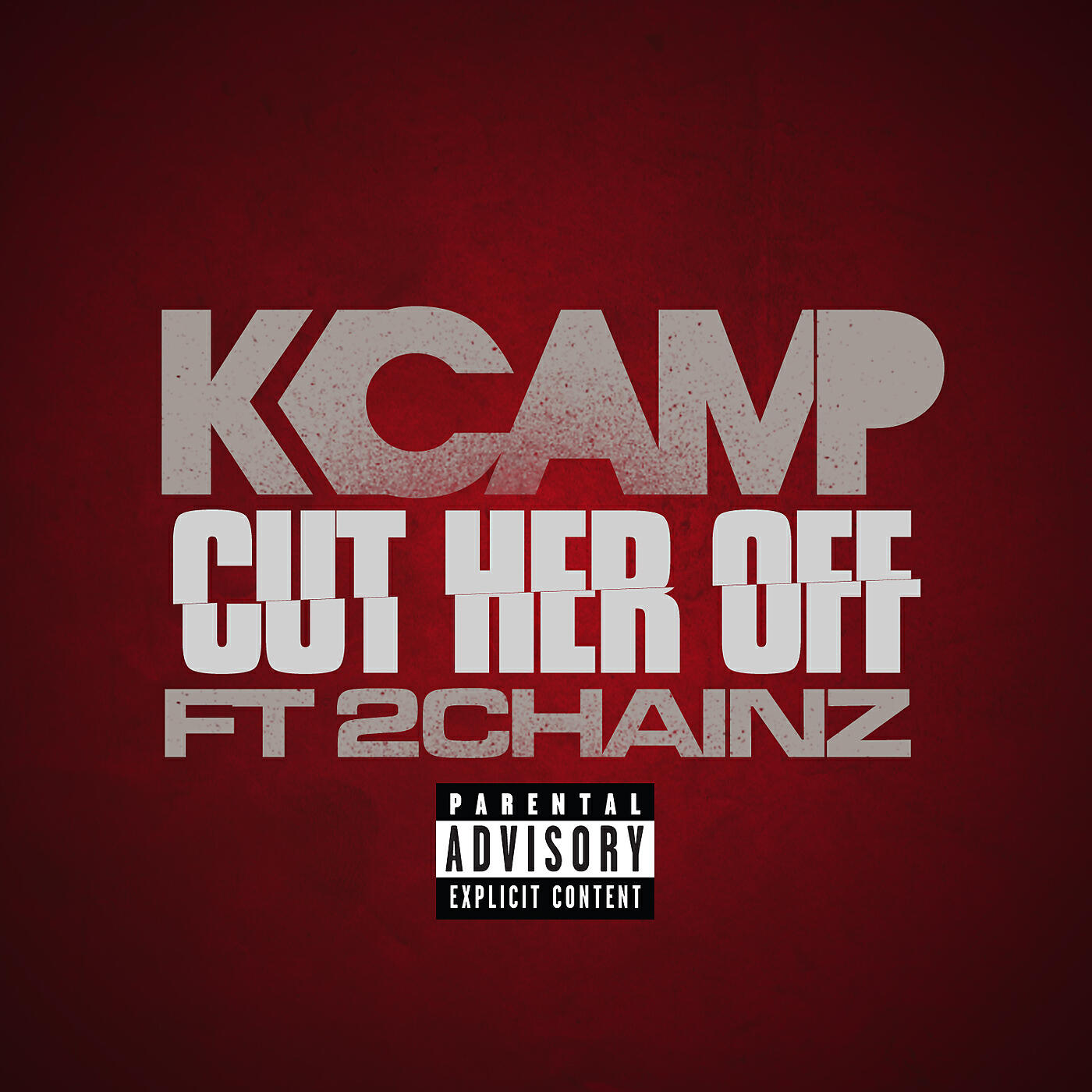 K CAMP - Cut Her Off