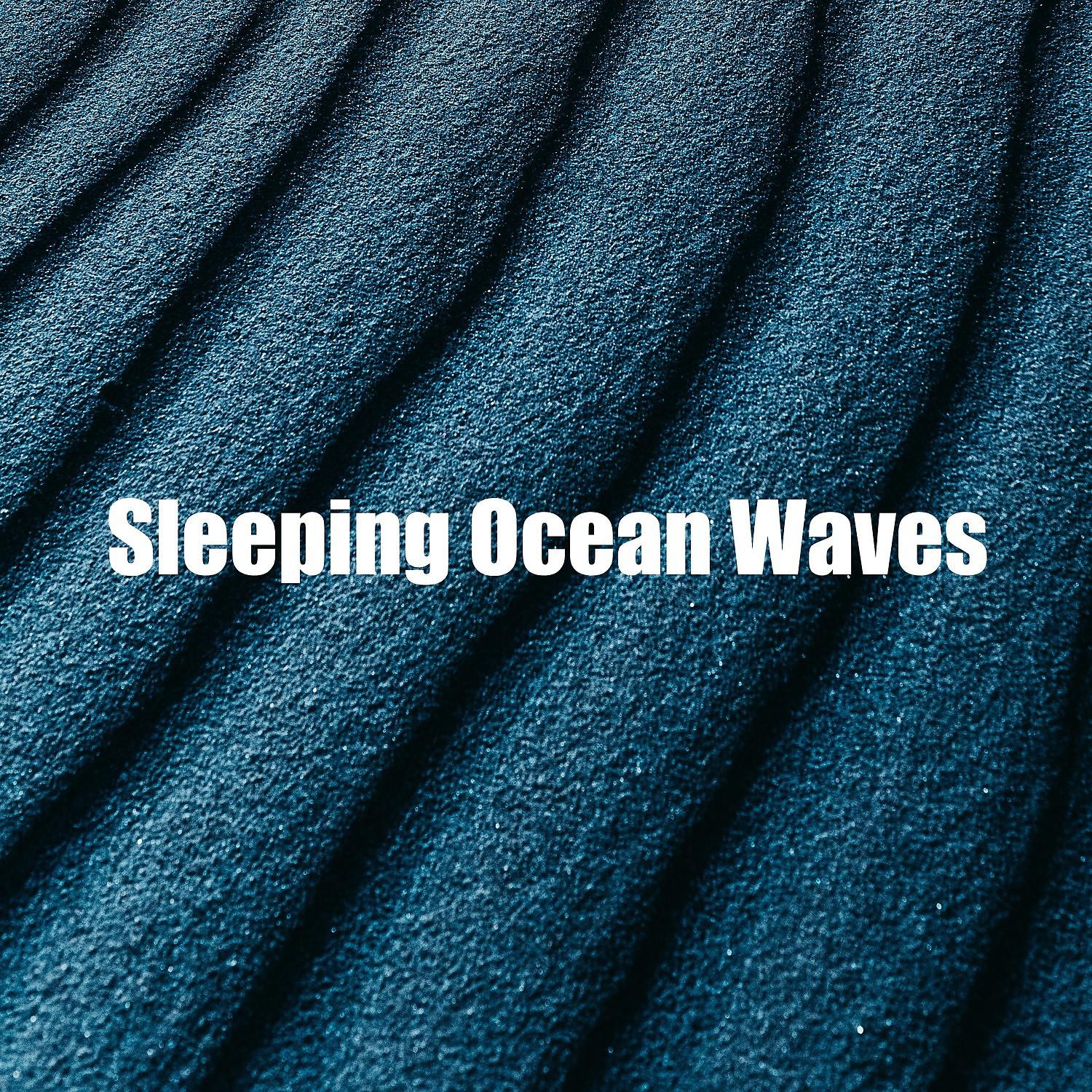 Постер альбома Sleeping Ocean Waves