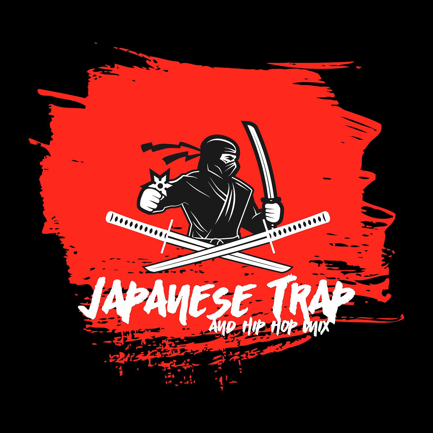 Постер альбома Japanese Trap & Hip Hop Mix: Oriental Underground Music
