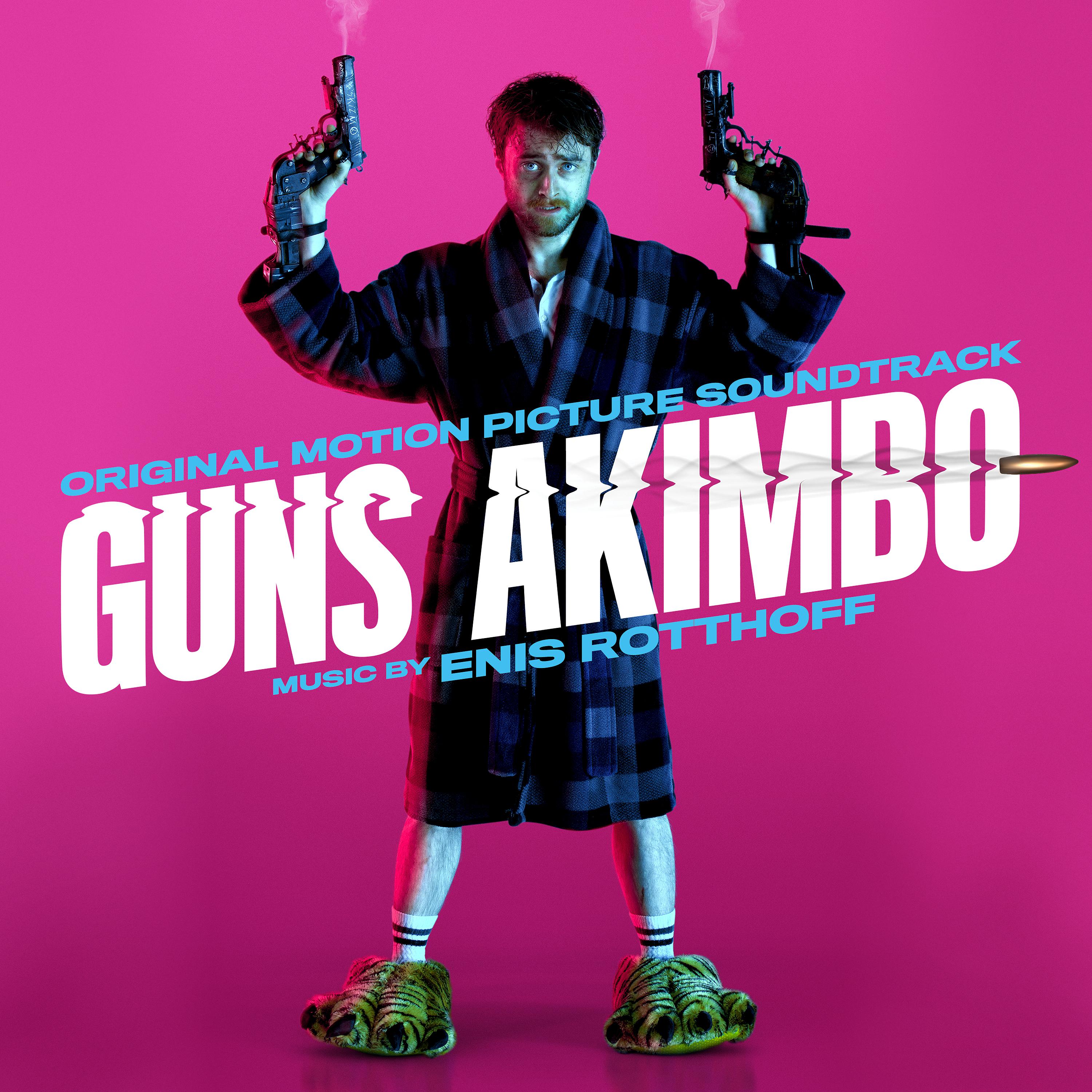 Постер альбома Guns Akimbo (Original Motion Picture Soundtrack)