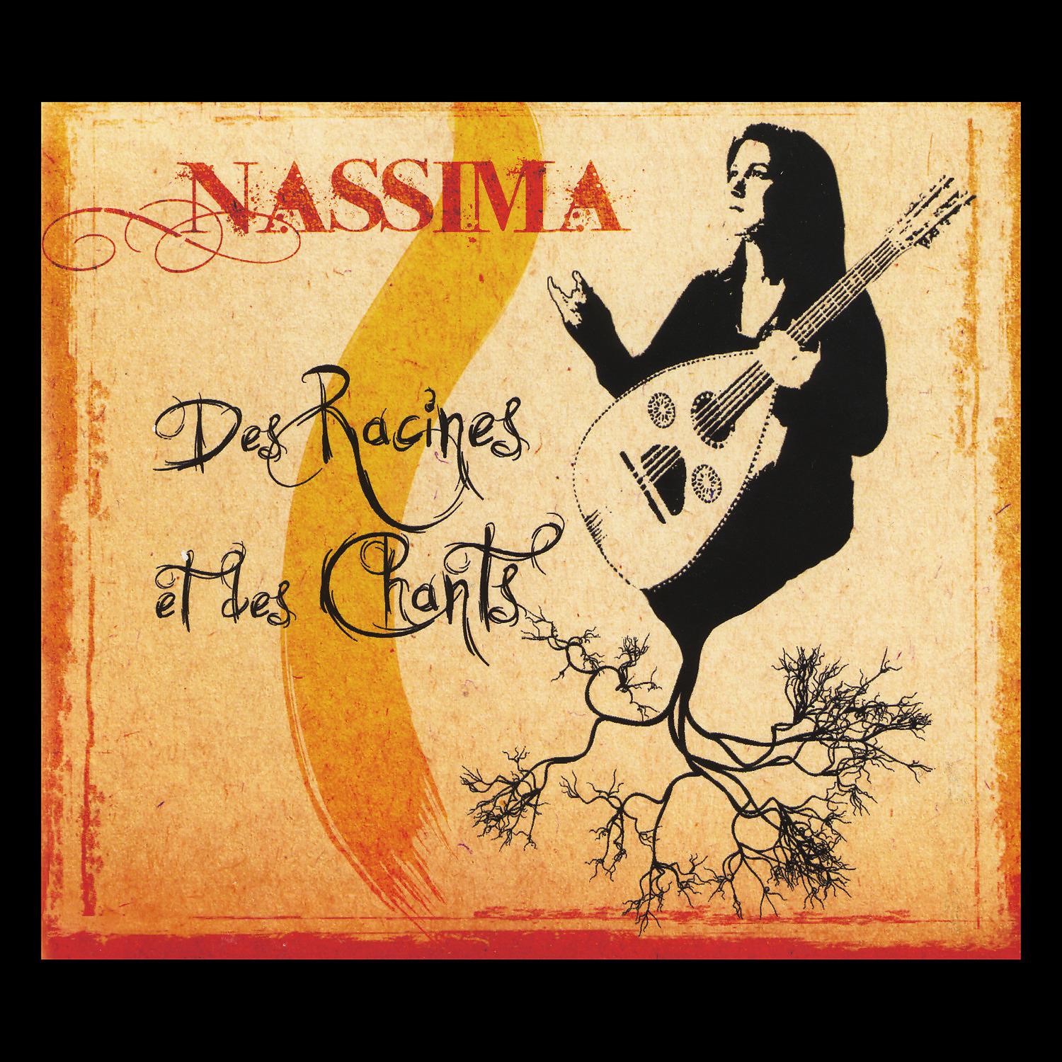 Постер альбома Nassima chante Des racines et des Chants