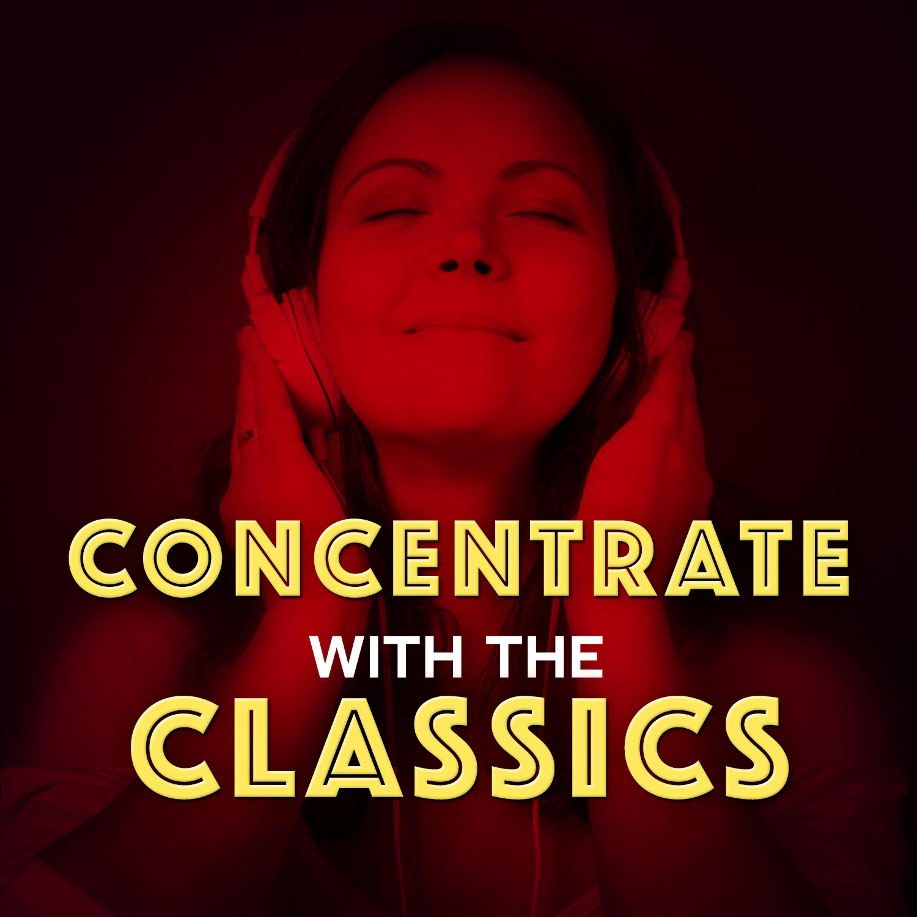 Постер альбома Concentrate with the Classics