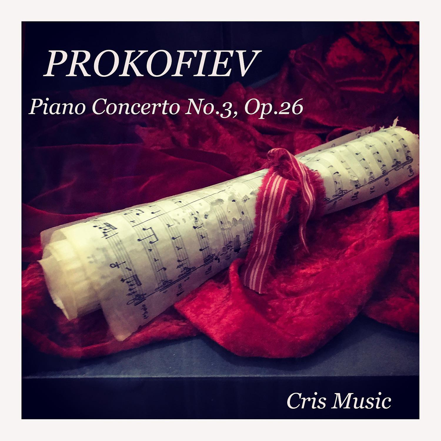 Постер альбома Prokofiev: Piano Concerto No.3, Op.26