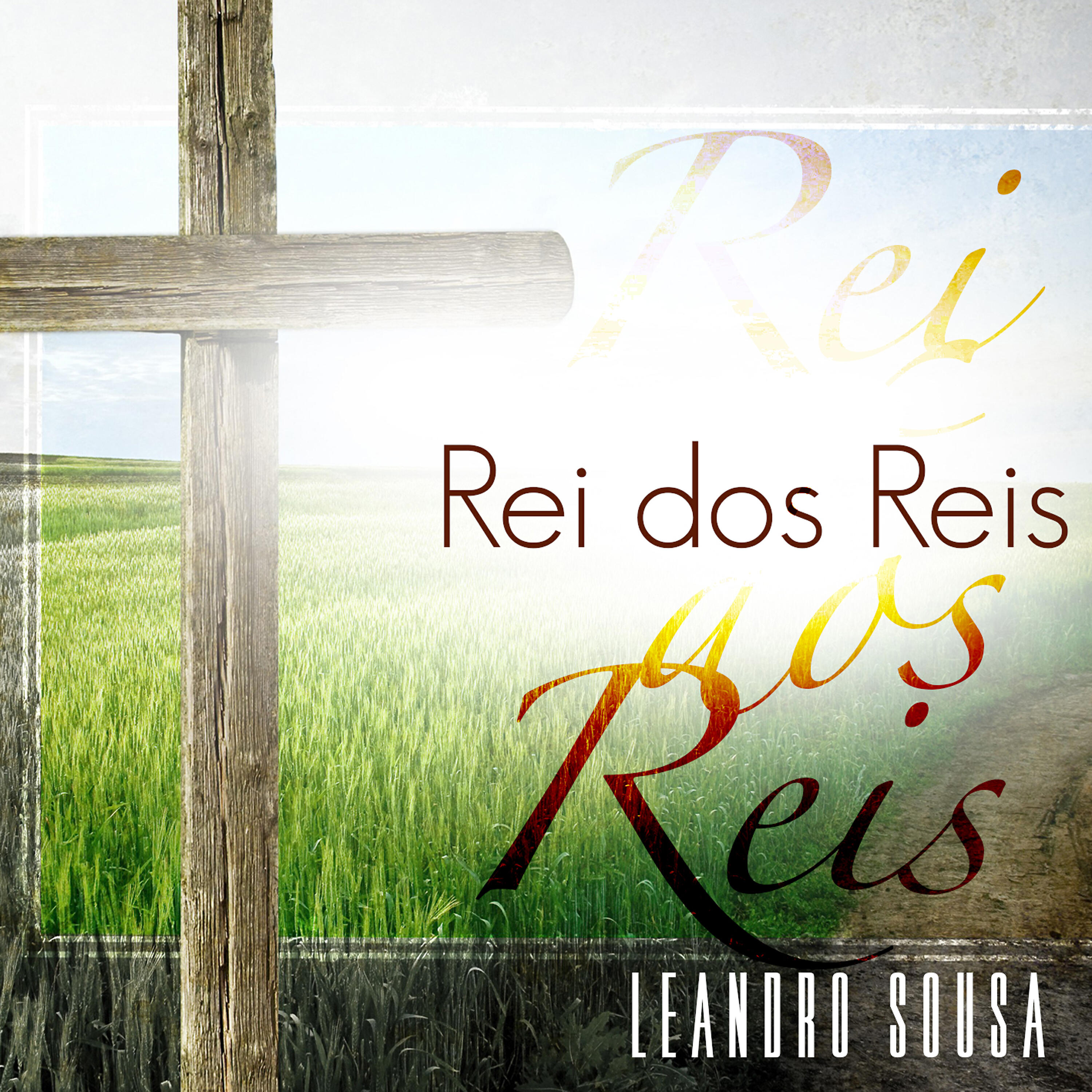 Leandro de Sousa - Te Adoramos