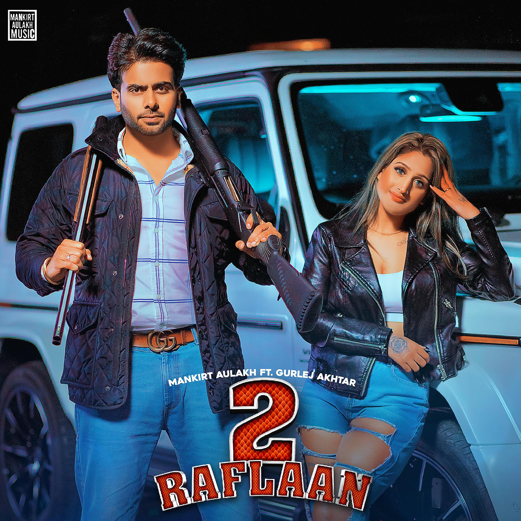 Постер альбома 2 Raflaan (feat. Gurlej Akhtar)