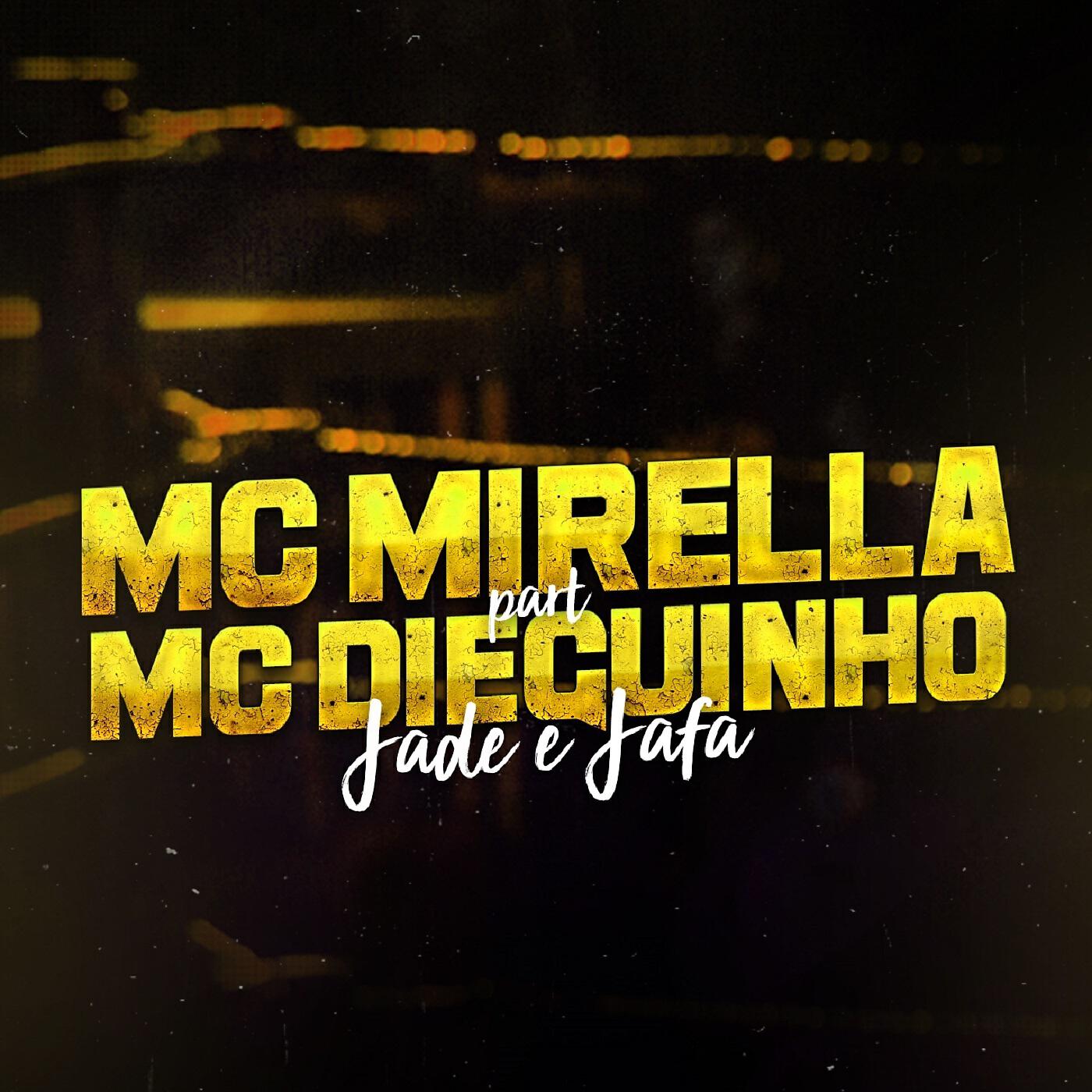 MC Mirella - Jade e Jafa